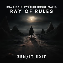Ray Of Rules (Zen/it Edit)