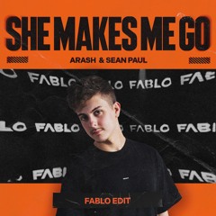 Arash & Sean Paul - She Makes Me Go (FABLO Edit)