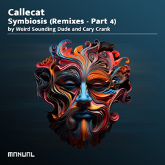 PREMIERE: Callecat & The Wash - Symbiotic Symphony (Weird Sounding Dude Remix) [Manual Music]