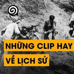 TỔNG HỢP NHỮNG CÂU CHUYỆN LỊCH SỬ HAY NHẤT CỦA TUẤN TIỀN TỈ | ĐÀM ĐẠO LỊCH SỬ
