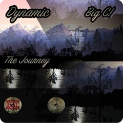 The Journey (Ft. Big C!)