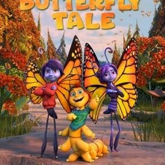 FILMUL✔️ Povestea magică a fluturilor (2023) Film Dublat online Subtitrat Română
