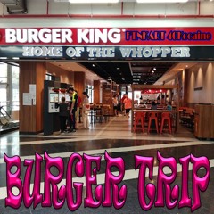 Burger Trip (Prod. 9Hound)