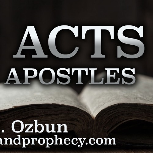 THE ACTS OF THE APOSTLES - Chapter 25-26: Paul's Defense Before King Agrippa