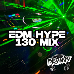 EDM hype 130 Mix