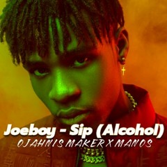 Joeboy - Alcohol (Ojahnis Maker X Manos)