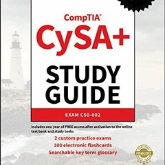 [View] KINDLE 📙 CompTIA CySA+ Study Guide Exam CS0-002 by  Mike Chapple &  David Sei