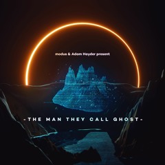 modus & Adam Hayder - The Man They Call Ghost