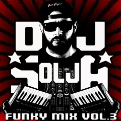 Dj Solja Funky Mix Vol 3