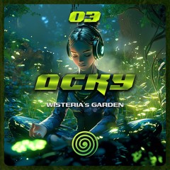 OCKY - BASS [REC 003 - WISTERIA'S GARDEN]