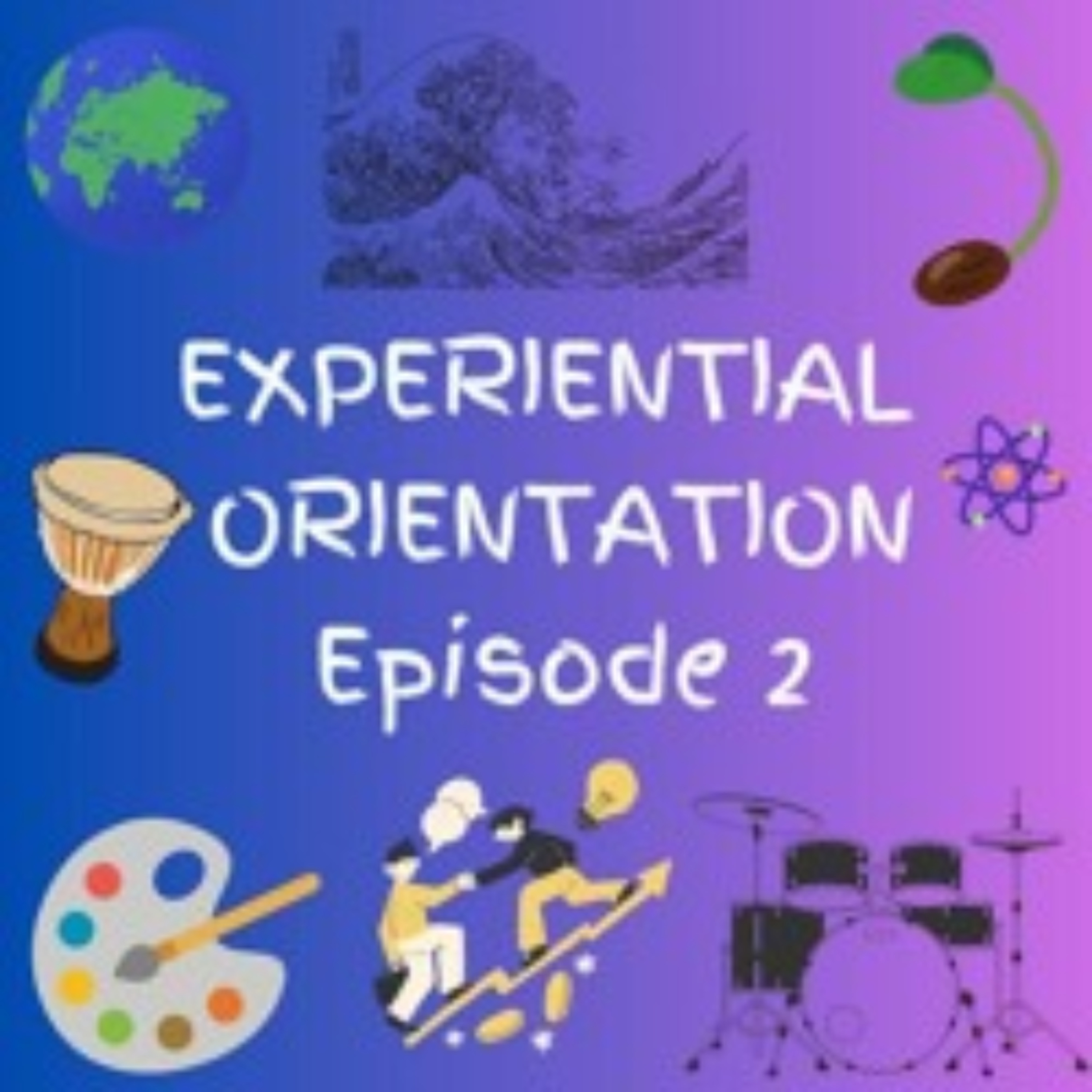 S10E2 - Experimental Orientation