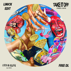 FISHER - TAKE IT OFF [LINICK EDIT] [FREE DL]