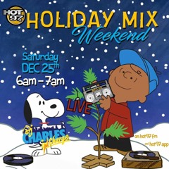 HOT 97 - Christmas Day Mix - Holiday Mix Weekend - NYC - 12-25-2021