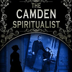 VIEW EPUB 💑 The Camden Spiritualist (Penny Green Series Book 12) (Penny Green Victor