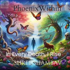 A7 - 01 - In Every Death, I Rise