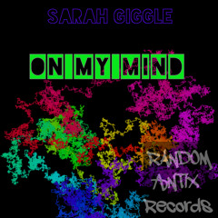 On My Mind - Sarah Giggle