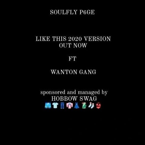 LIKE THIS FT WANTON GANG