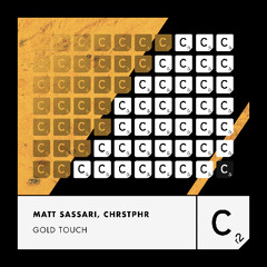 Matt Sassari, CHRSTPHR - Gold Touch