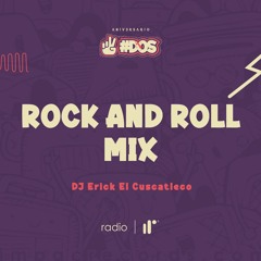 Rock And Roll Mix DJ Erick El Cuscatleco