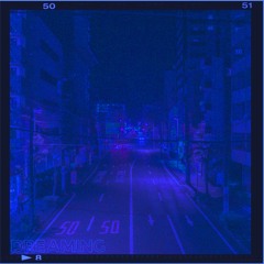 DREAMING (Slowed & Reverb Version)