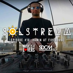 SOLstream #16 Part 3: Ramin at FIREHOUSE [SDCM.com]