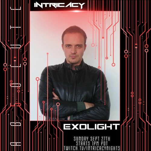 Exolight @ Intricacy Absolute Encore - 5 Year Anniversary