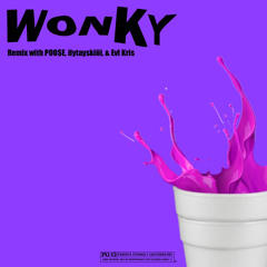 Wonky [Remix] (feat. ilytayskiiii & Evl Kris)