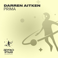 Darren Aitken - Prima [Beyond The Stars Reborn]