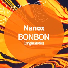 Nanox . BOMBON (Original Mix)