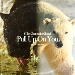 Victoria Monet x Nico Bryant - Pull Up On You (The Quarantine Song)