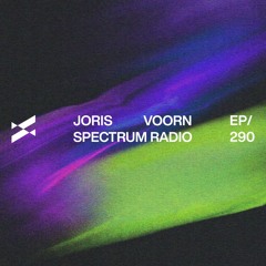 Spectrum Radio 290 by JORIS VOORN | Live from Awakenings ADE, Amsterdam