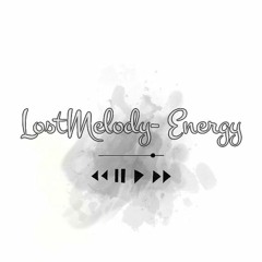 LostMelody - Energy