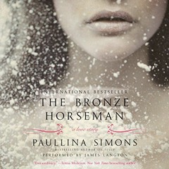 The Bronze Horseman By Paullina Simons Audiobook (Free)