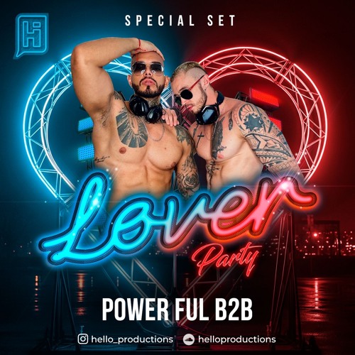 LOVER PARTY 4.0 - BY POWERFUL B2B