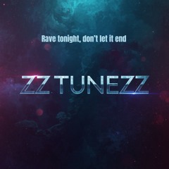 Rave tonight, don’t let it end