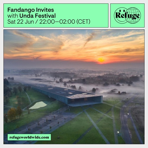 Unda Events Stream Fandango Invites - Unda Festival - 22 Jun 2024 by Refuge ...