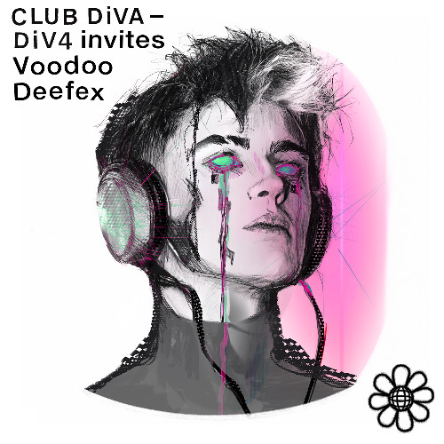 CLUB DiVA – DiV4 invites Voodoo Deefex