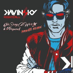 Kavinsky - NightCall (GioSongAtWork & DPiqueras Private Remix)