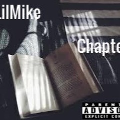 LilMike - Chapters