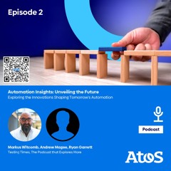 Episode 2 - Automation Insights: Unveiling the Future