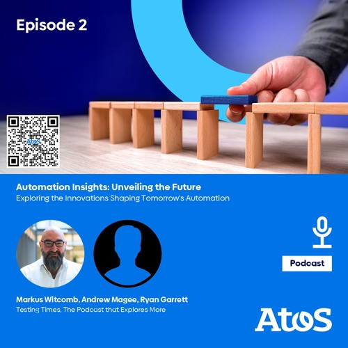 Episode 2 - Automation Insights: Unveiling the Future