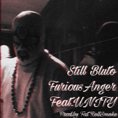 FuriousAnger feat. UNITY prod by FAT ROLL SMOKE