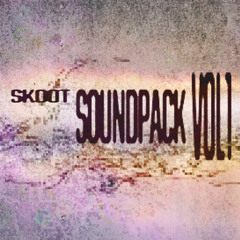 Skoot Soundpack vol 1 (ft. raxo.s, keeth, kyu, Yandrel, Vilde but Sober & Dabow)