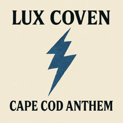 CAPE COD ANTHEM