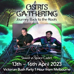 Space Cadet & Skwid - Osiris Gathering 2023