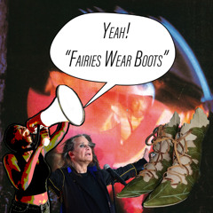 Yeah! - 11 - Black Sabbath - Fairies Wear Boots