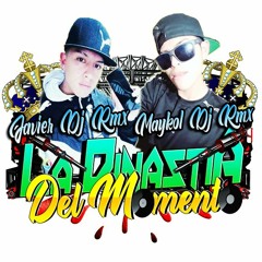 DEMO//ORKESTA//EL_ORIGINAL_MAYKOL_DEEJAY_REMIX//LA DINASTYA DEL MOMENTO