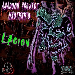 Legion - Abaddon Project vs. HRDTKKKID