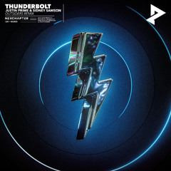 Justin Prime & Sidney Samson - Thunderbolt (Outsiders Remix)
