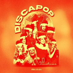 DISCARADA - DiscaPop (Christmas '24)
